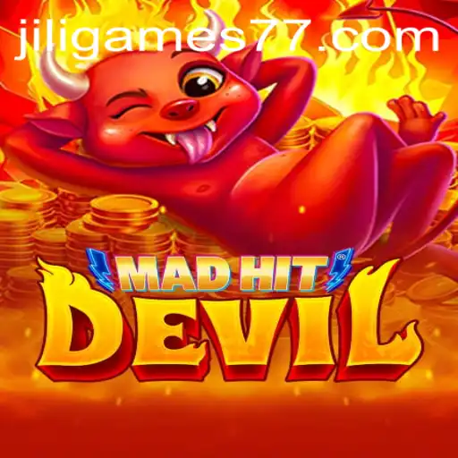 MadHitDevil: A Thrilling Adventure in the World of Jiligames