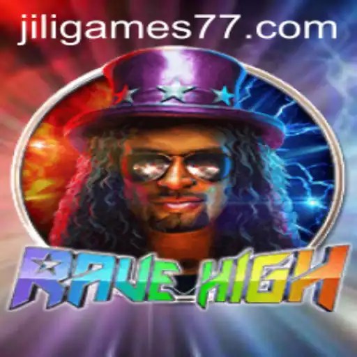 Discover the Thrill of RaveHigh with JiliGames